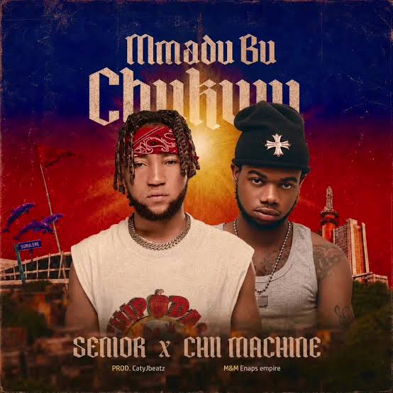 Senior Maintain – Mmadu Bu Chukwu Ft. Chii_machine by Senior Maintain, Chii_machine
