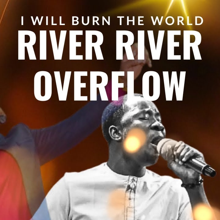 Jordan Praise – River River Overflow || I Will Burn The World || Lawrence Oyor Cover by Jordan Praise, Lawrence Oyor Cover