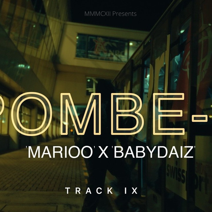 Marioo – Pombe II [We Live Once] ft. BabyDaiz by Marioo, BabyDaiz