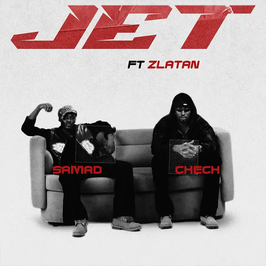 Samad – JET ft. Chech & Zlatan