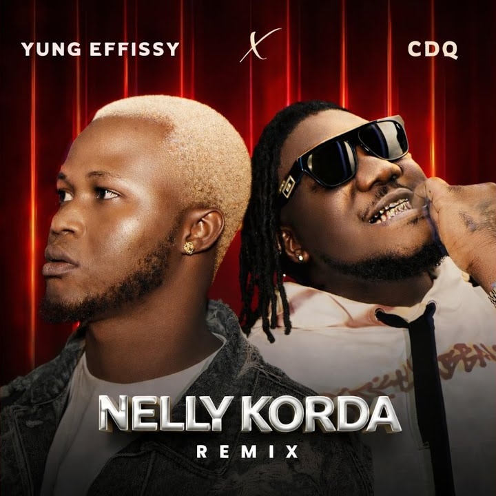 Yung effissy – NELLY KORDA 2.0 ft. CDQ