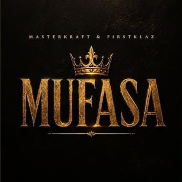 Masterkraft – Mufasa Ft. Firstklaz