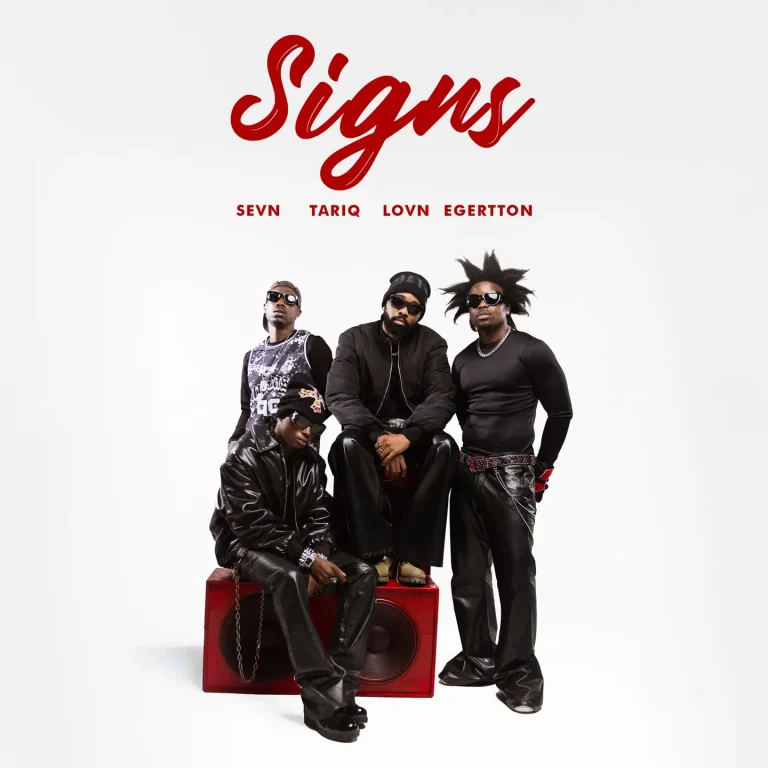 Signs by Lovn, Egertton, Mavin, Sevn, TariQ